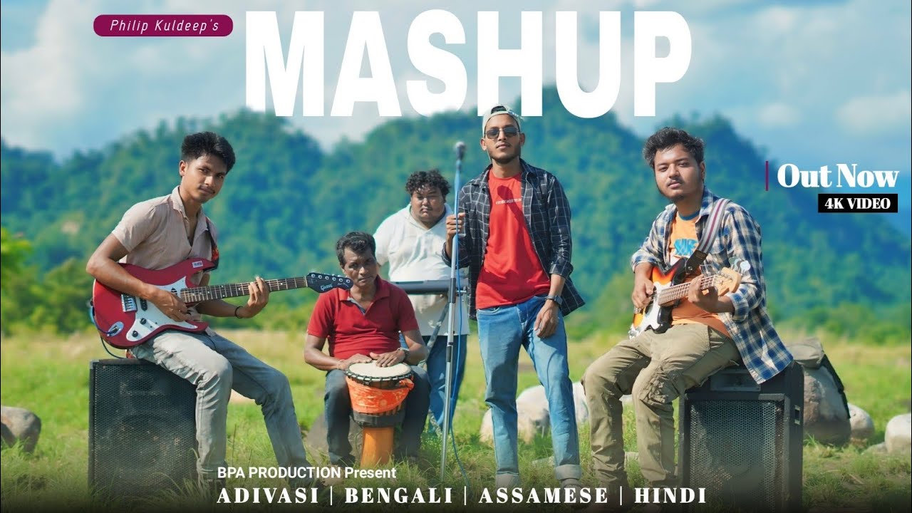 MASHUP | Adivasi + Bengali + Assamese + Hindi | Philip Kuldeep