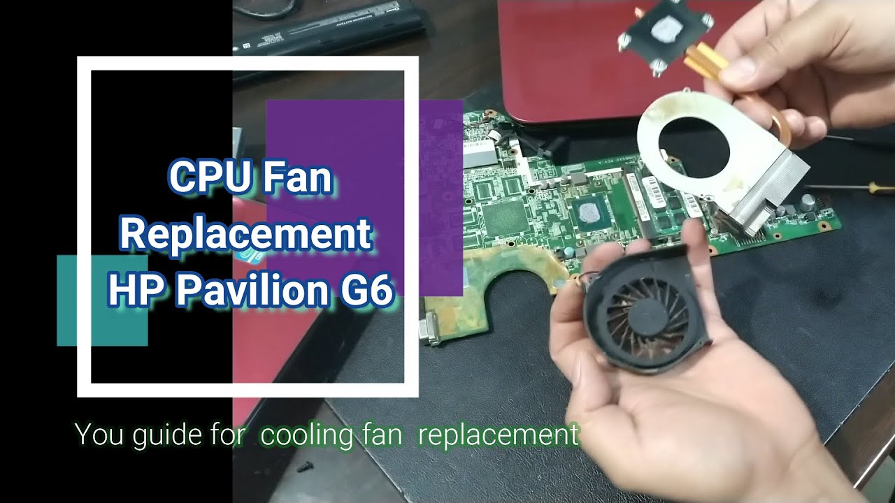HP Pav G6 Fan Replacement