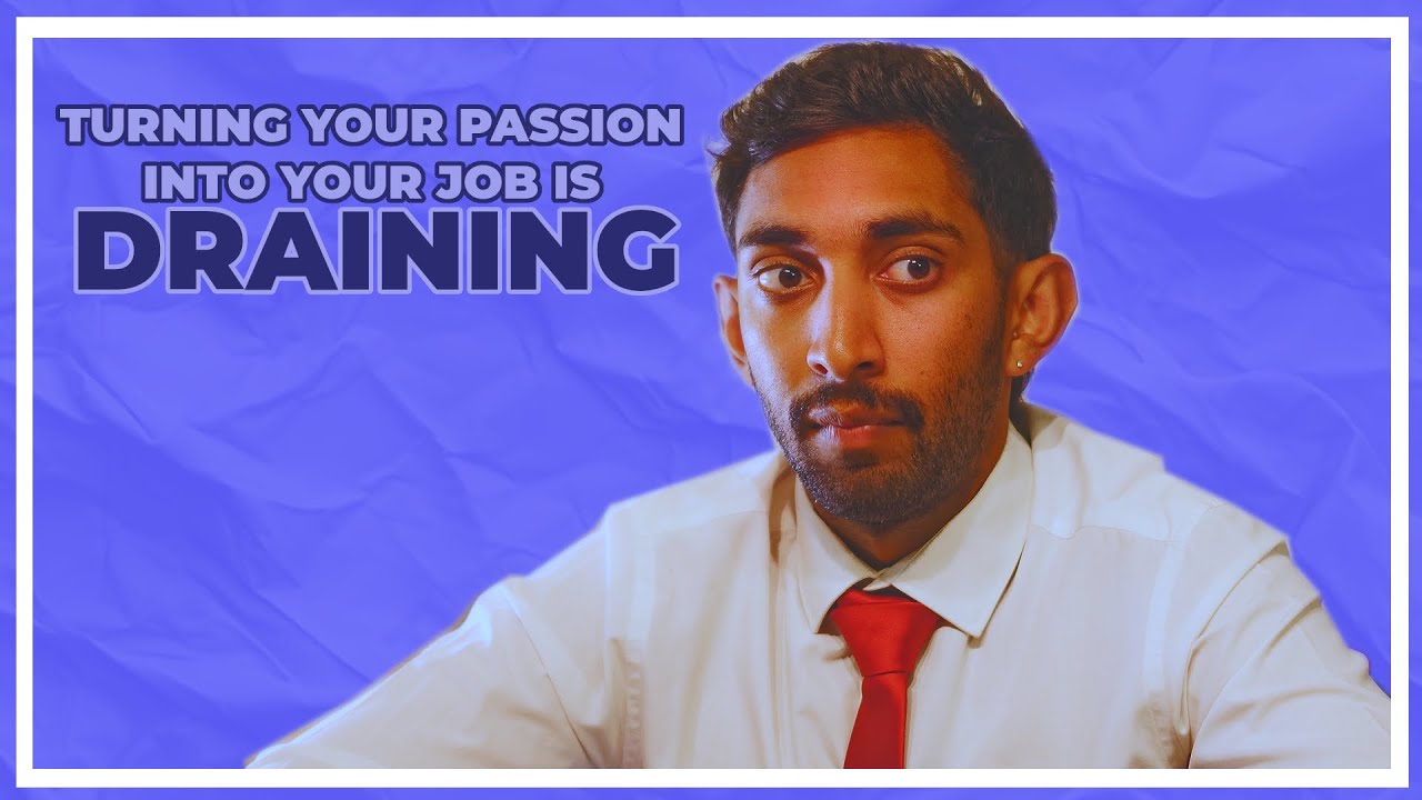 What They Don't Tell You About Turning Your Hobby into a Full-Time Job