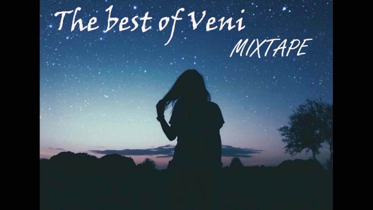 The best of Veni - Mixtape