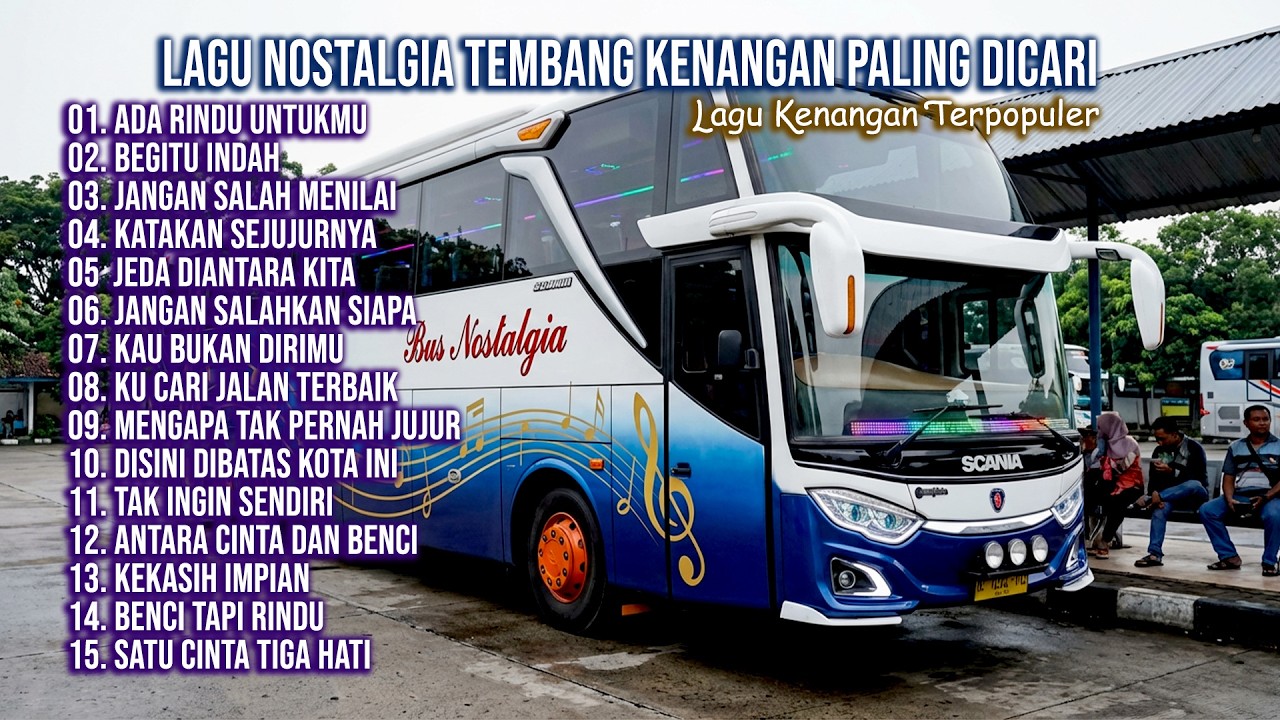 LAGU NOSTALGIA PALING DICARI | LAGU TEMBANG KENANGAN TEMAN DI PERJALANAN | Ada Rindu Untukmu