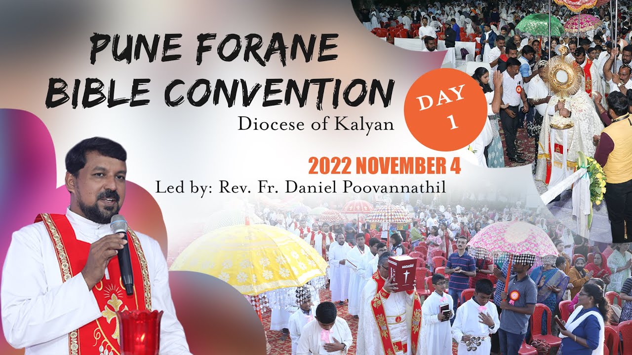 Pune forane Bible convention 2022 - Day -1, Fr. Daniel Poovannathil