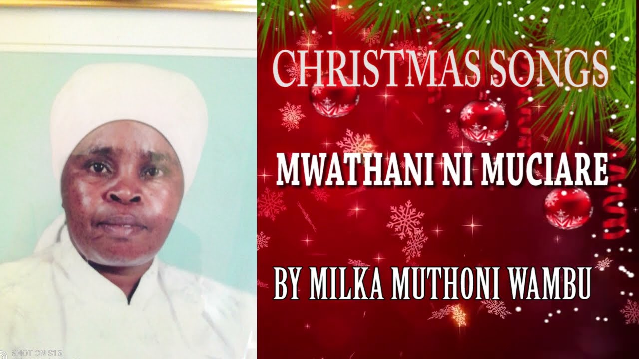 MWATHANI NI MUCIARE BY MILKA MUTHONI WAMBU