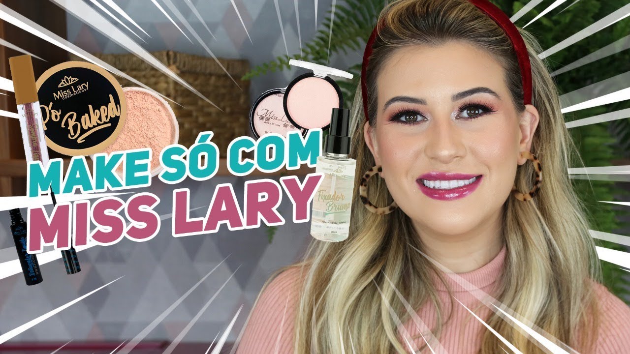 MISS LARY - UMA MARCA, UMA MAKE