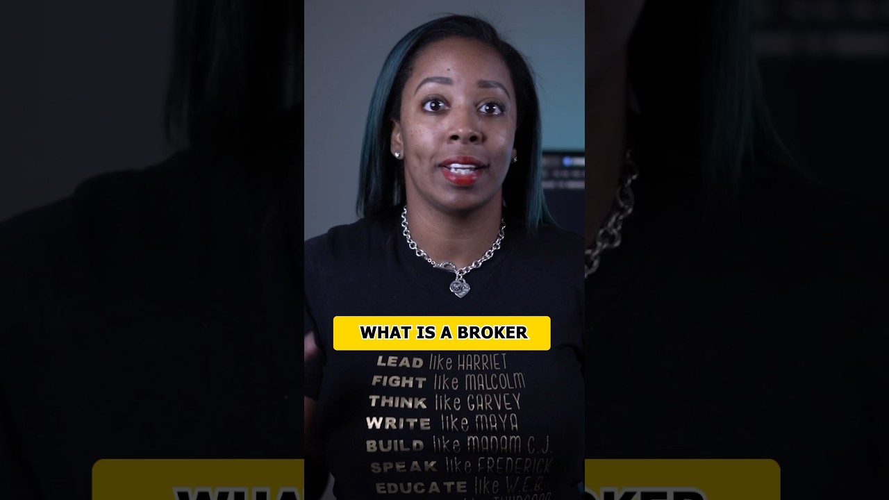 What Is a Broker & Why You MUST Have One!