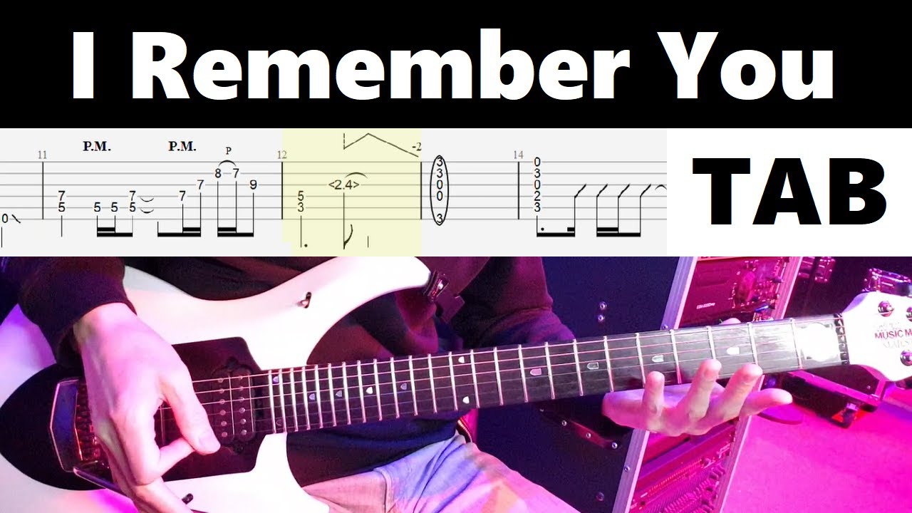 Skid Row - I Remember You / guitar cover tab tutorial