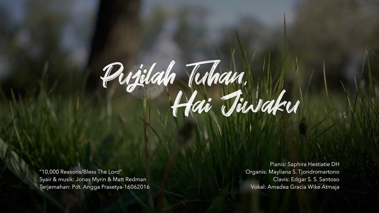 Pujilah Tuhan Hai Jiwaku