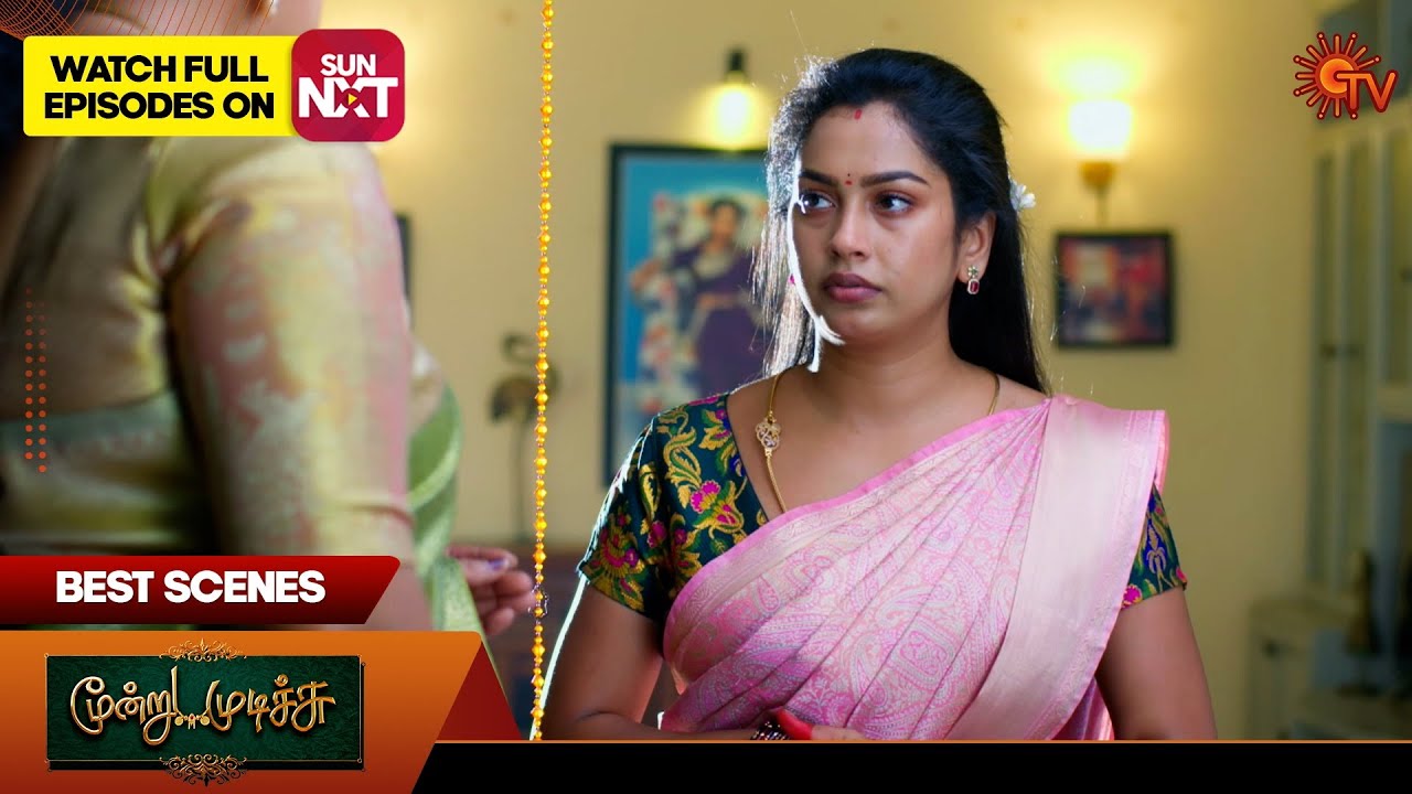 Moondru Mudichu - Best Scenes | 15 Nov 2025 | Tamil Serial | Sun TV
