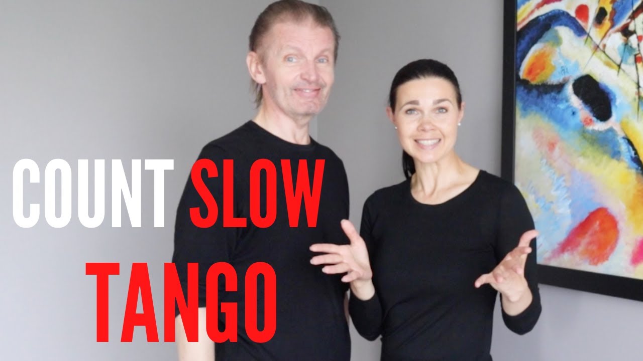 How to dance Count Slow in Tango
