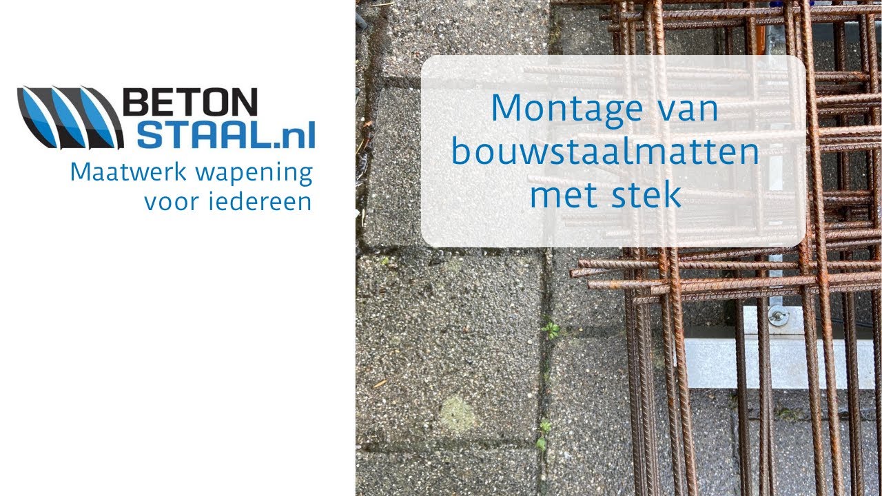 Stap-voor-Stap Instructies voor de Montage van BEC Bouwstaalmatten met Stek | Betonstaal.nl