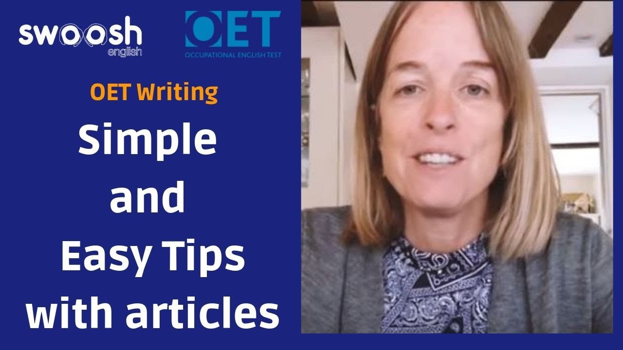 OET Writing | Simple and Easy Tips with articles