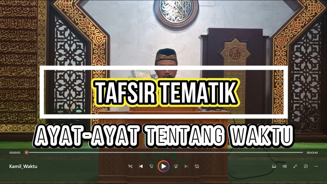 Ayat-Ayat Tentang Waktu // DR. Imanuddin Kamil, Lc.