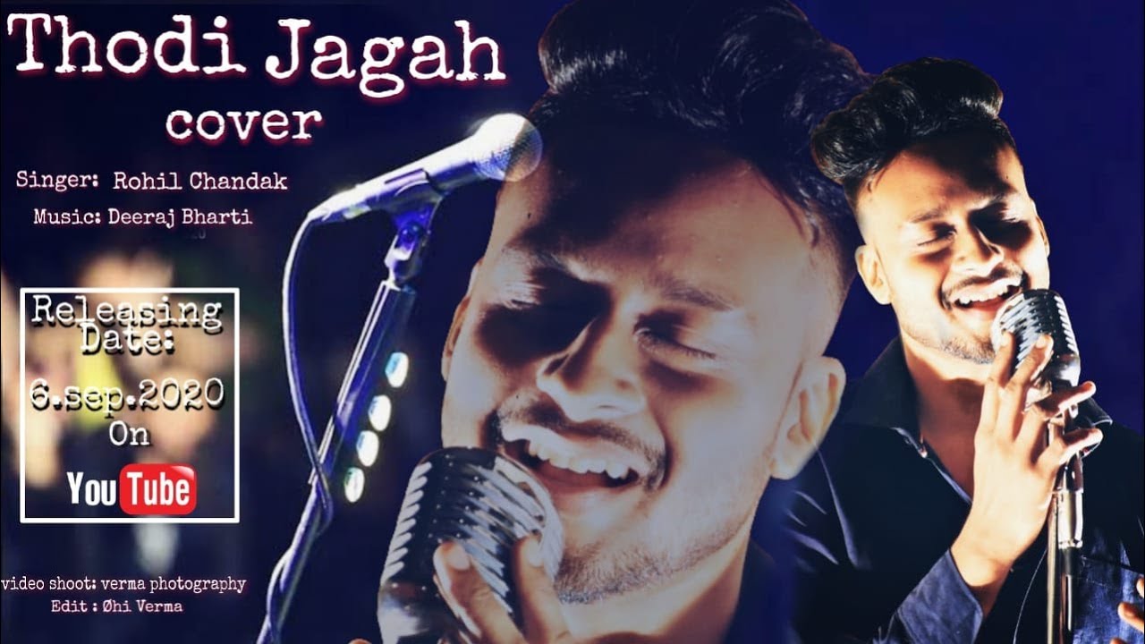 Thodi Jagah (Cover Song) ||  Rohil Chandak ||  Arijit Singh