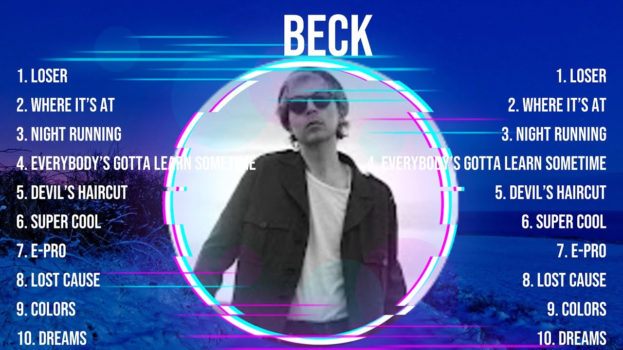 Beck - Greatest Hits Full Album - Best Songs Collection 2024