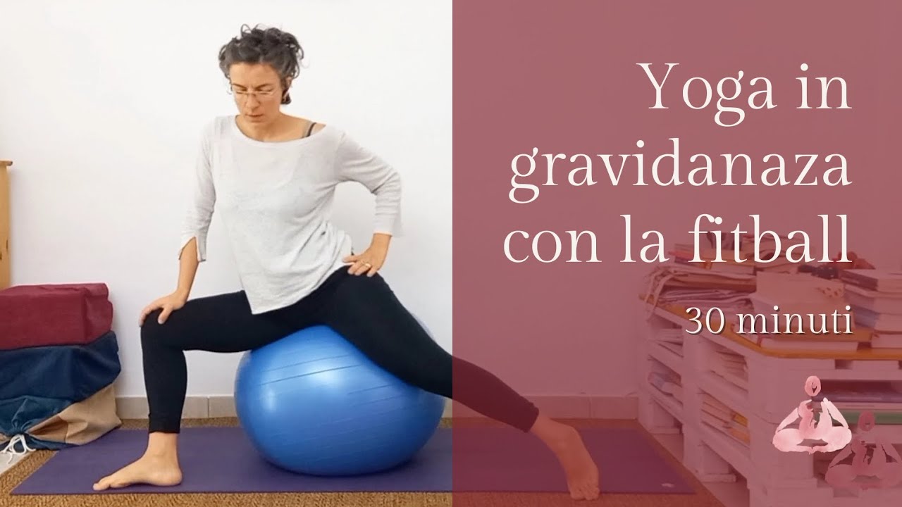 Yoga in gravidanza con la Fitball