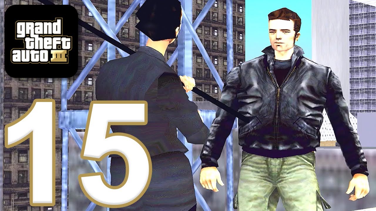 GTA 3 Mobile - Gameplay Walkthrough Part 15 (iOS, Android)