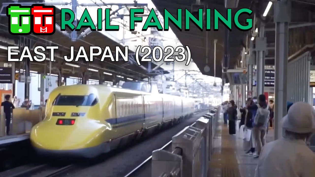 TT Fanning - Railfanning in East Japan (2023)
