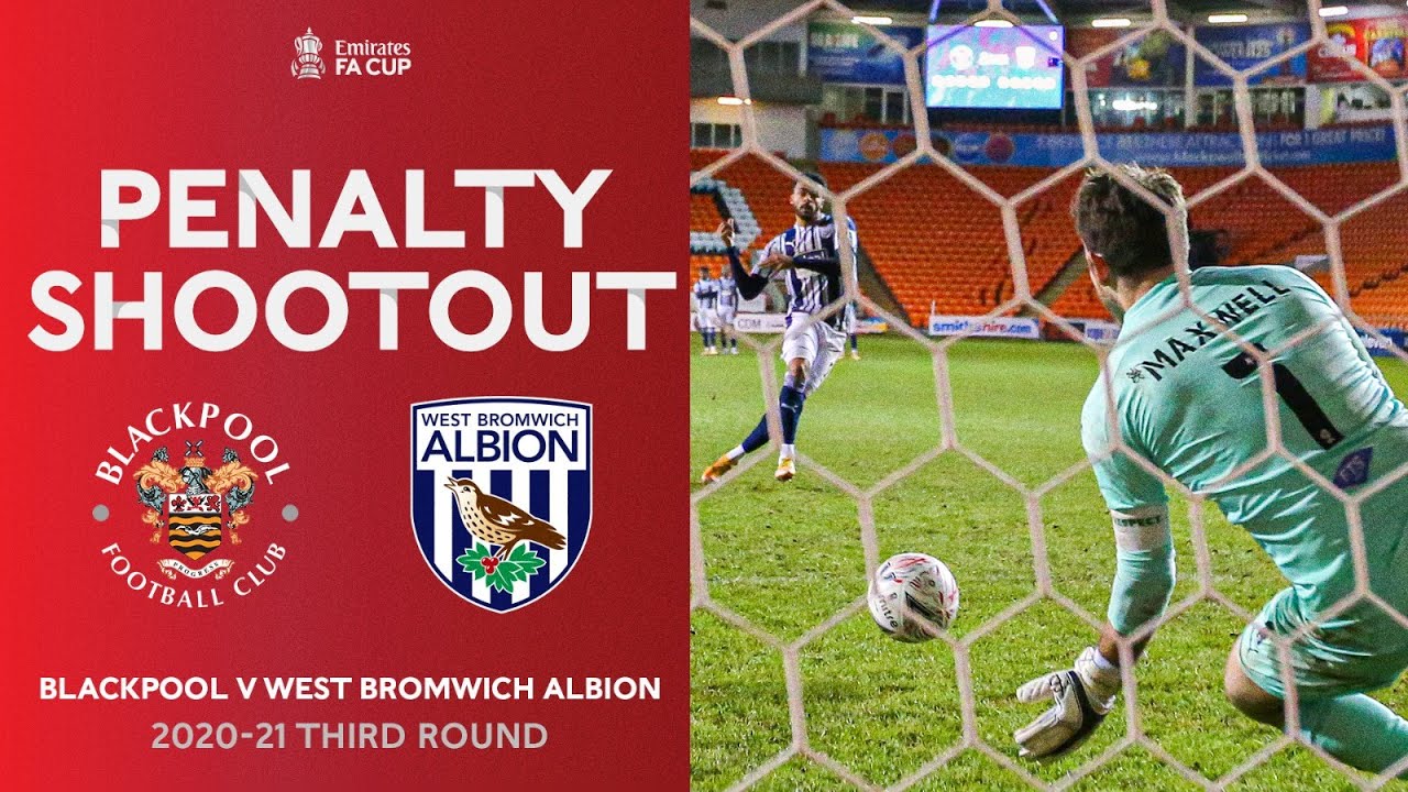 Blackpool Shock Premier League West Brom | Full Penalty Shootout | Emirates FA Cup Third Round 20-21