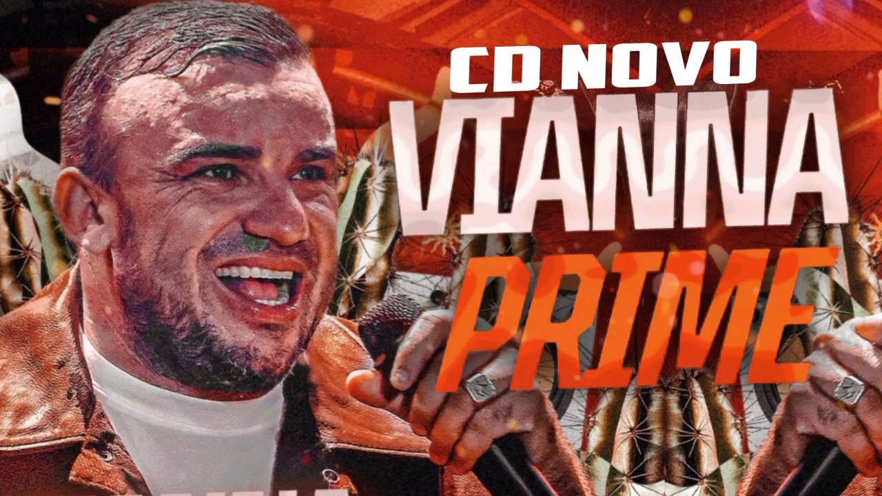 REPERTÓRIO NOVO 2025 JÚNIOR VIANNA - CD NOVO (VIANNA PRIME)