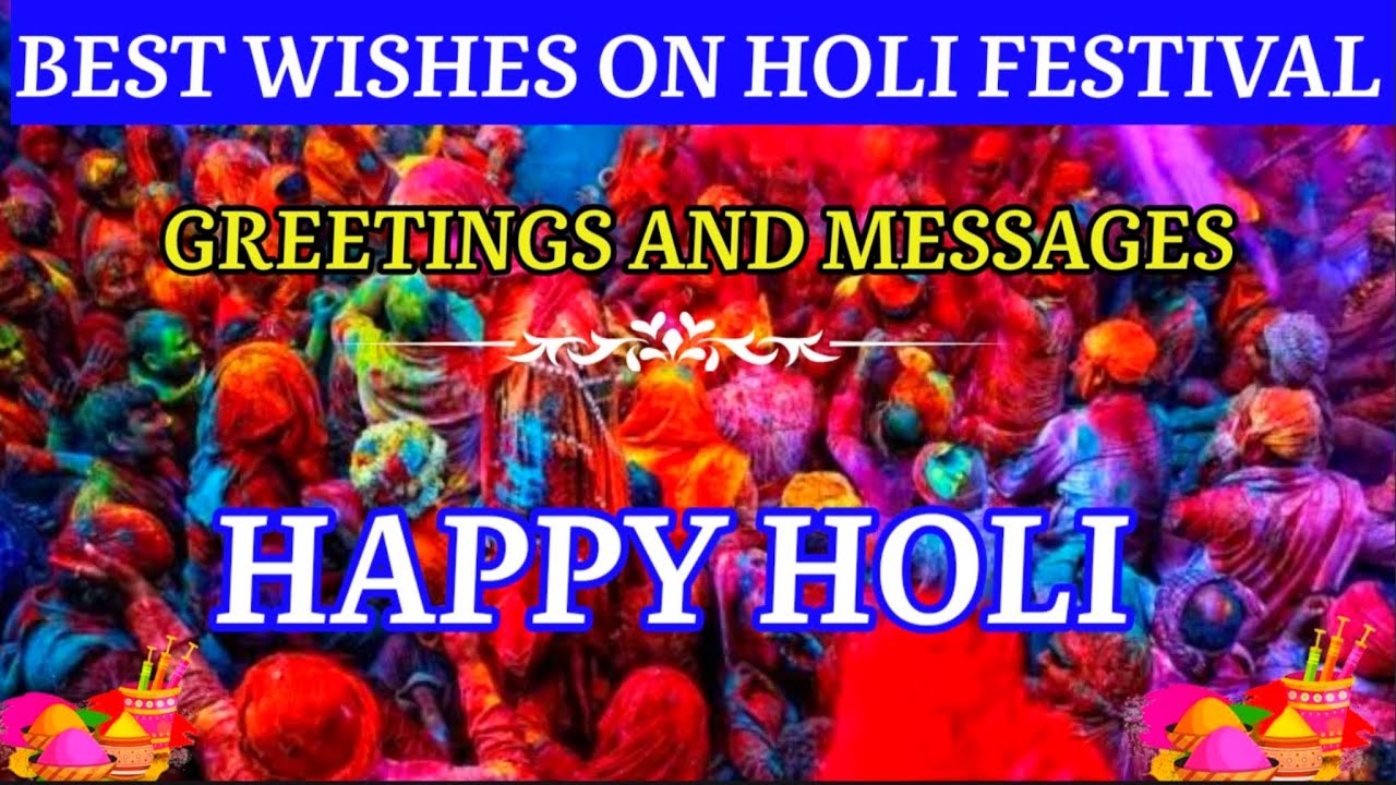 Happy Holi Wishes 2023 | Holi Messages | Greetings | Holi status video