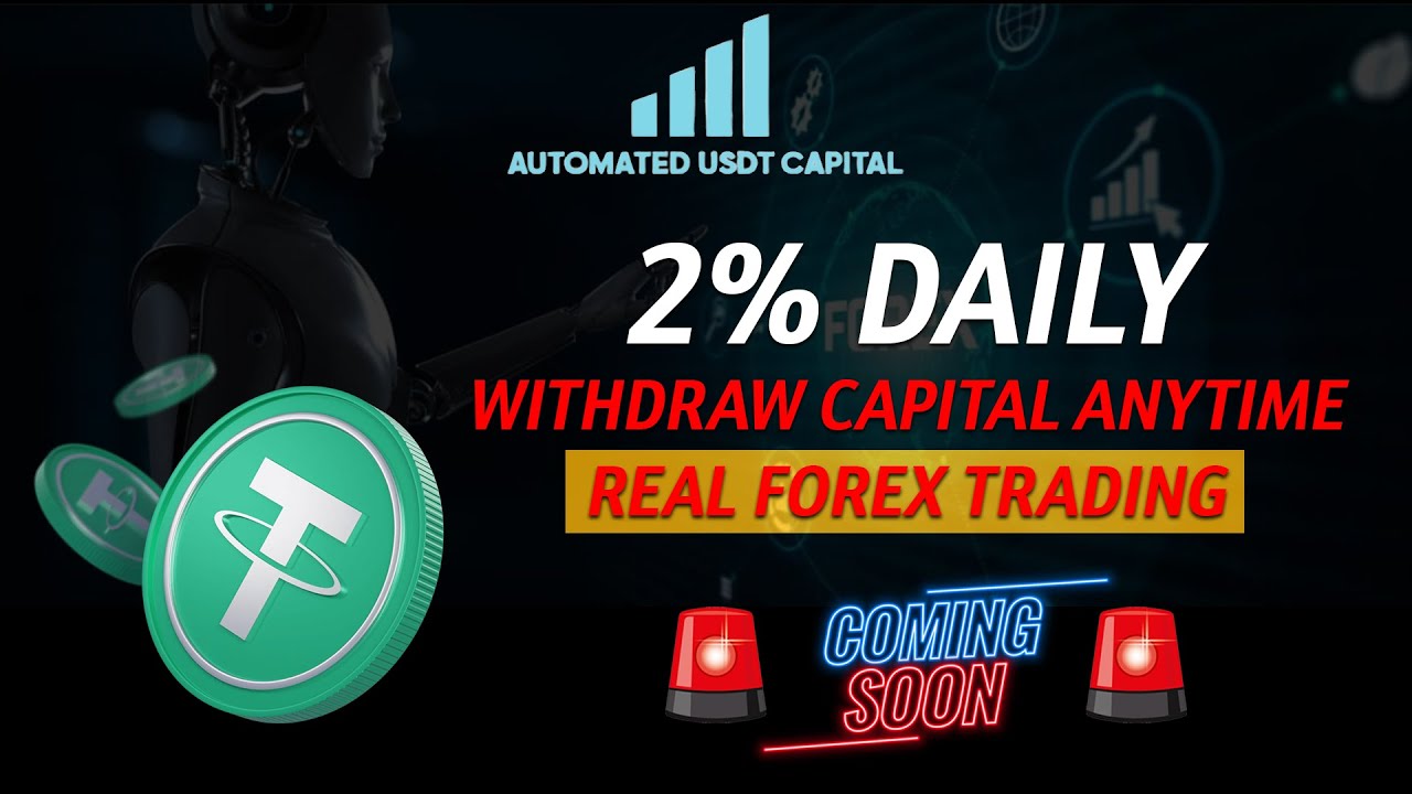 Automated USDT Capital NEW BSC DAPP | Earn 2% DAILY from Forex Trading | Withdraw Principal Anytime
