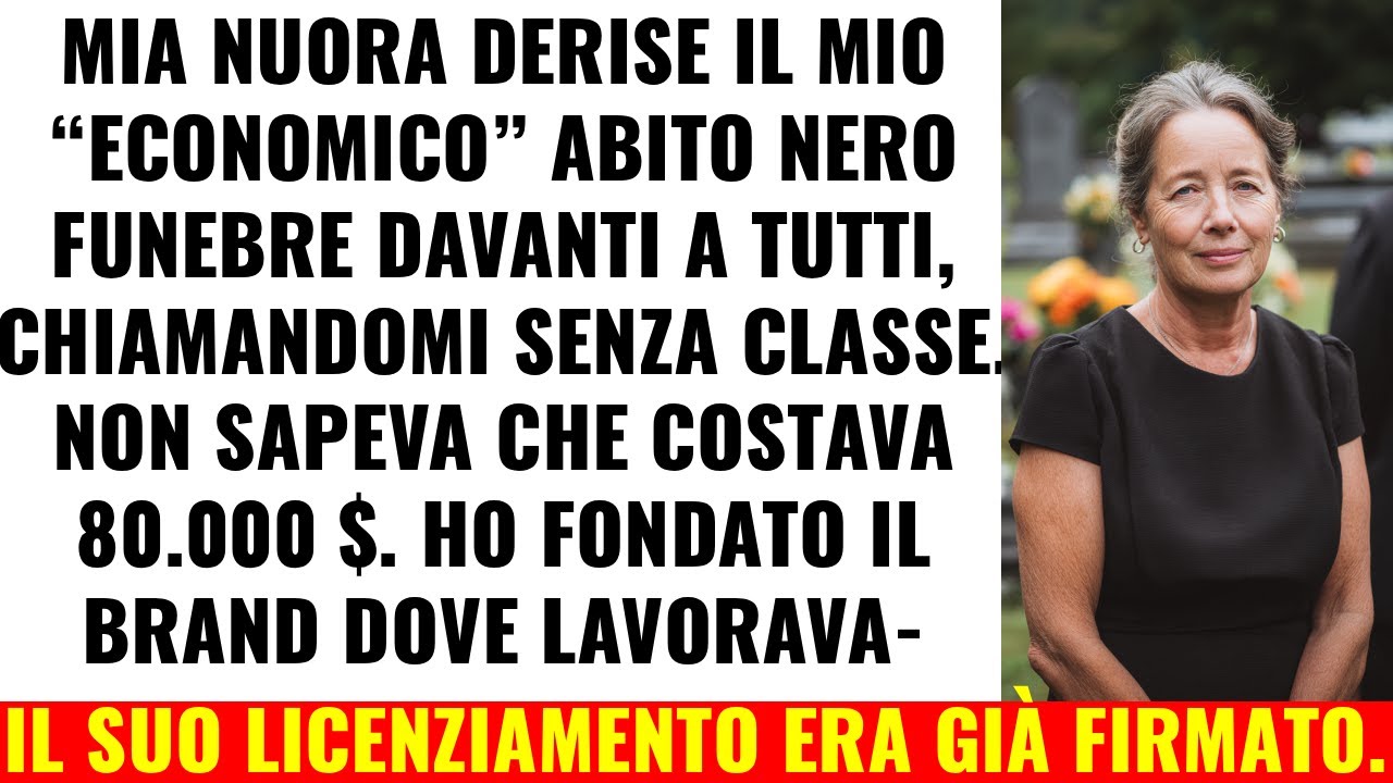 Mia Nuora Mi Ha Umiliata Al Funerale — Le Ho Stroncato La Carriera In Un Minuto