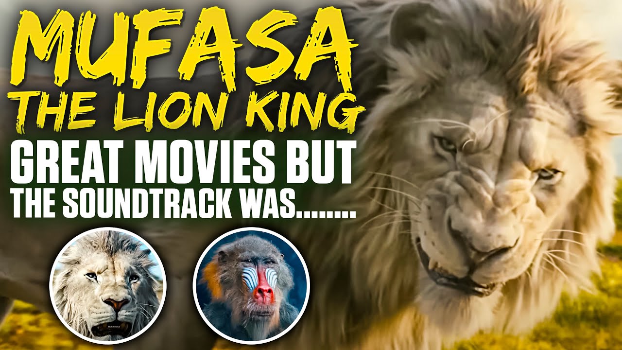 Mufasa: The Lion King – A Heartfelt Journey, But the Soundtrack Was... Different? 🤔 
