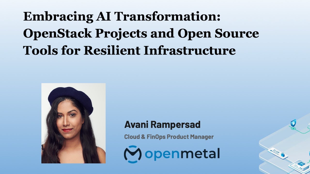 AI and OpenStack for Resilient Infrastructure by Avani Rampersad