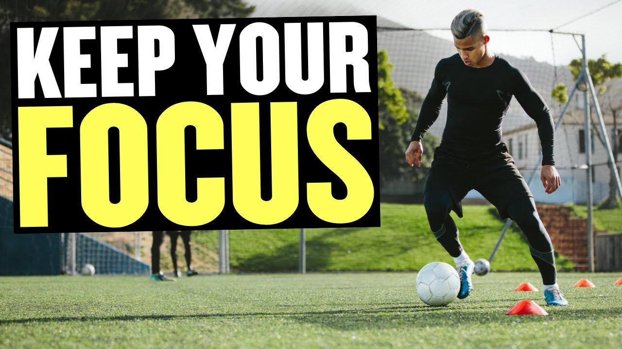 How To FOCUS In Soccer Matches