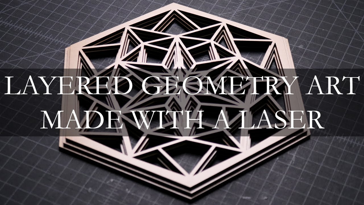 Layered Geometry Art Made with a Laser Cutter