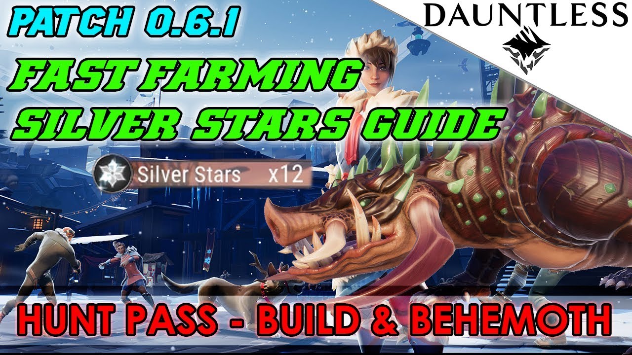 Dauntless - Silver Stars Farming Guide | Build & Behemoth | Hunt Pass 1