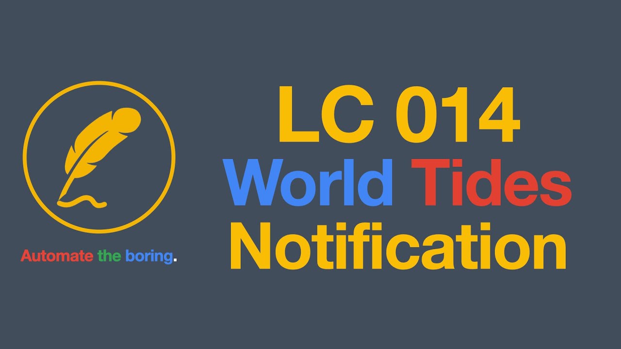 LC014 Send World Tides Notification via Weather API