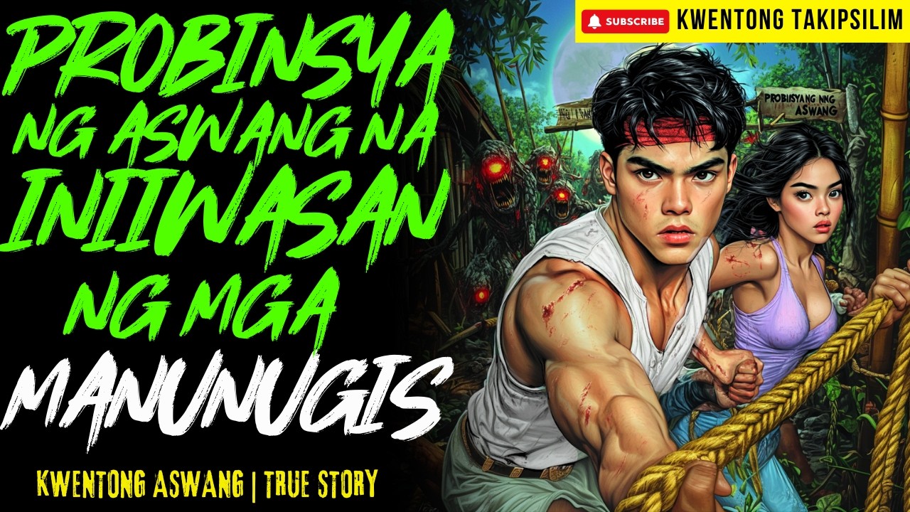 PROBINSYA NG ASWANG NA INIIWASAN NG MGA MANUNUGIS | Kwentong Aswang | True Story