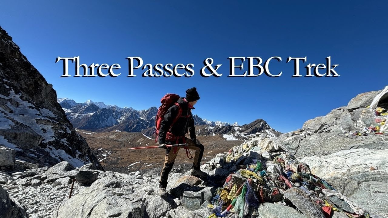 Three Passes & Everest Base Camp Trek