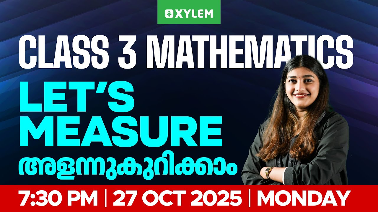 Class 3 Maths | Let&rsquo;s Measure - അളന്നുകുറിക്കാം | Xylem Class 3