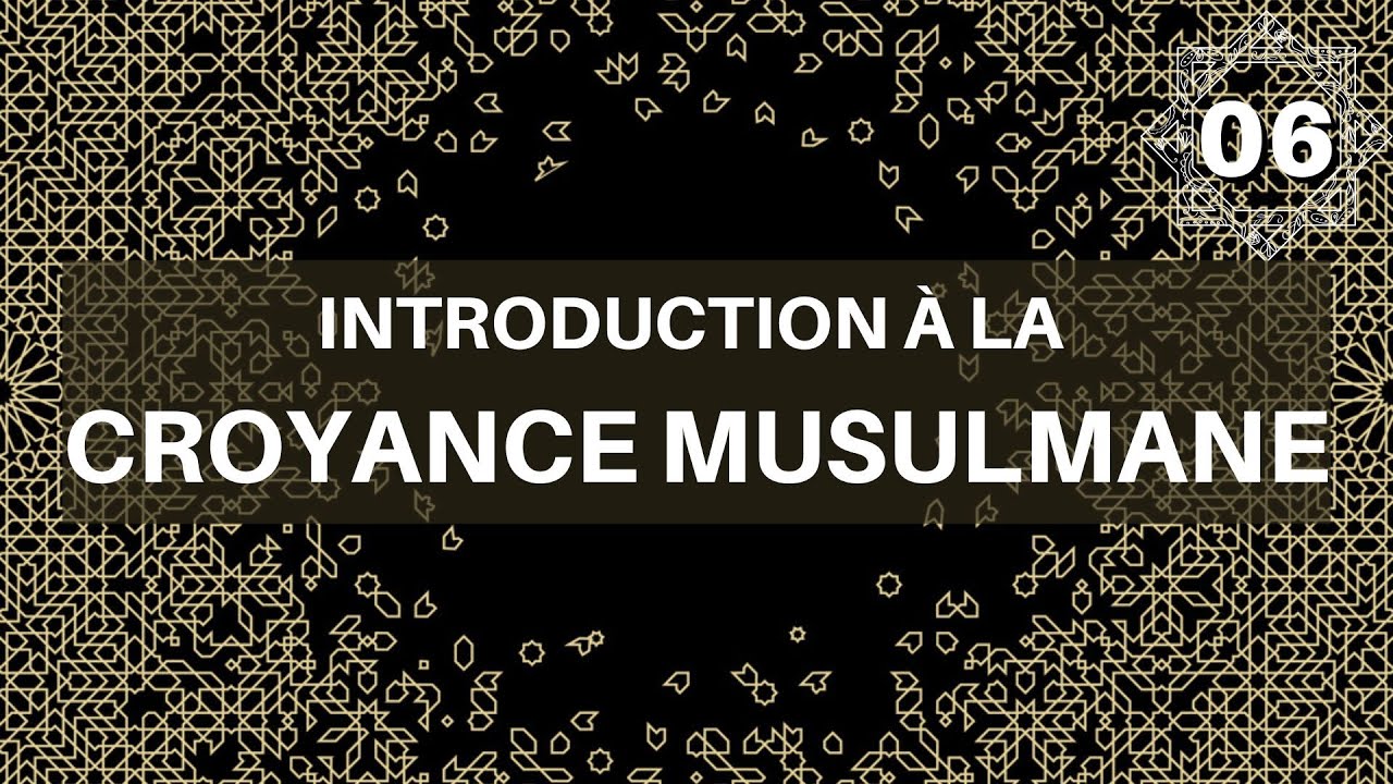 La croyance du musulman (06) : Les anges et les livres révélés
