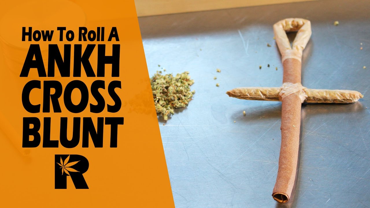 How To Roll An Ankh Joint (Egyptian Cross Blunt): Cannabasics #56