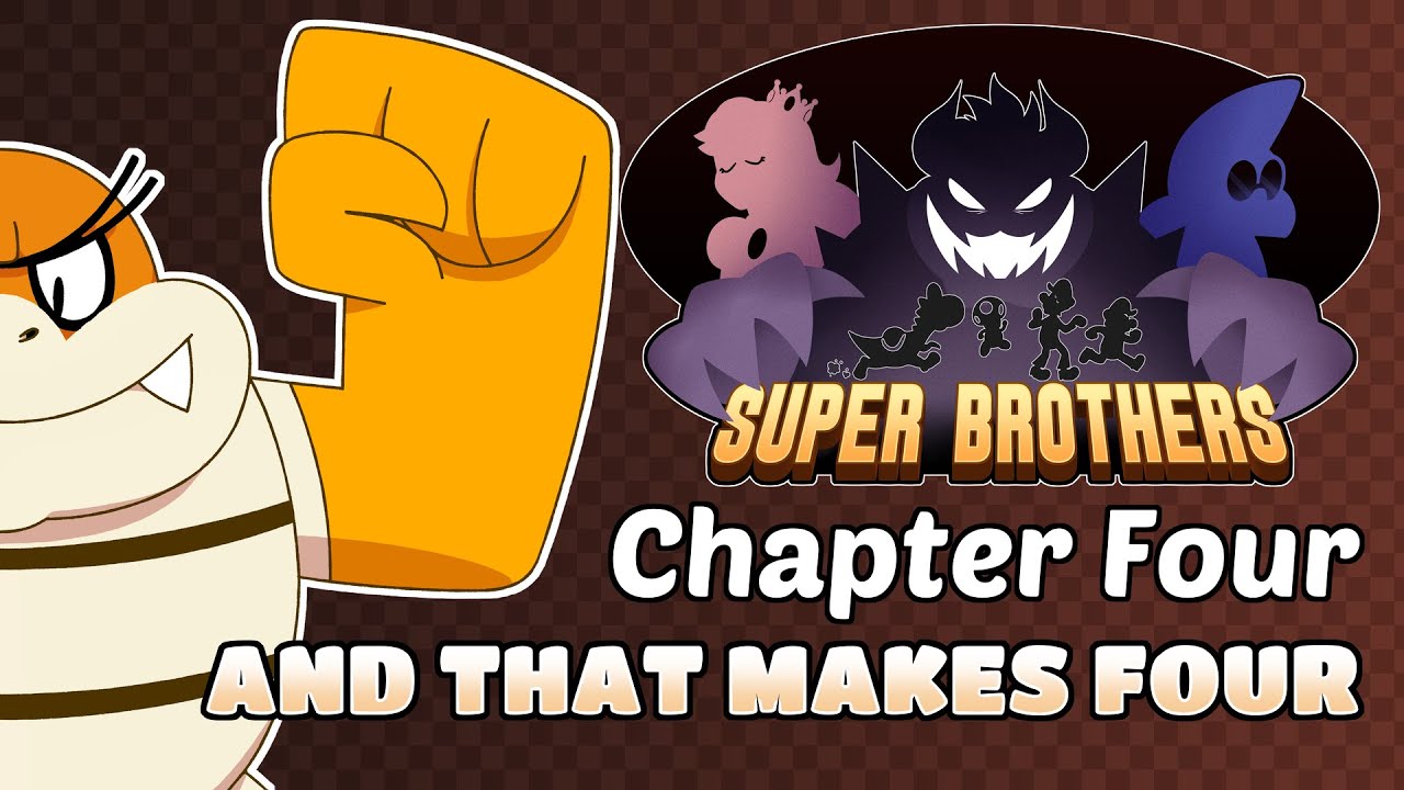 Super Brothers: Chapter 4 - And That Makes Four [Dub]