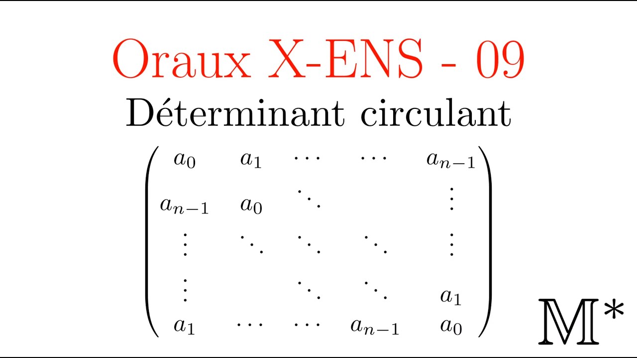 Oraux X-ENS - 09 - Déterminant circulant