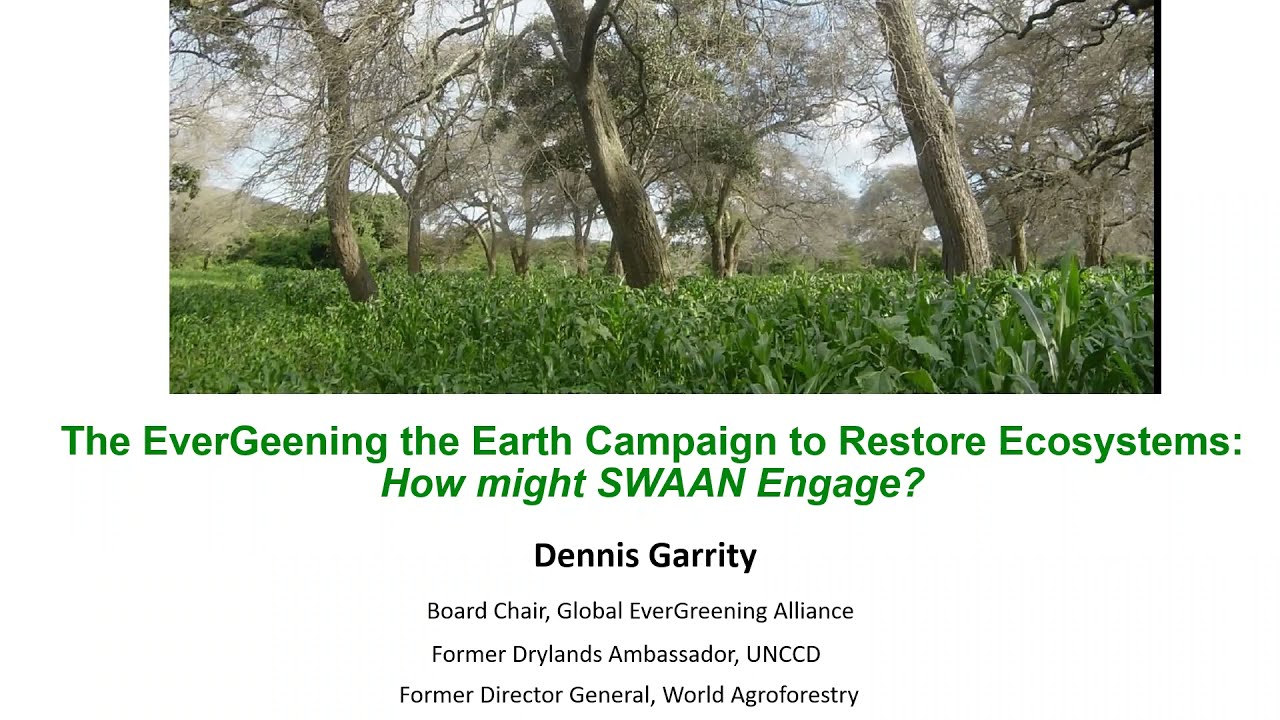 The EverGreening the Earth Campaign to Restore Ecosystems