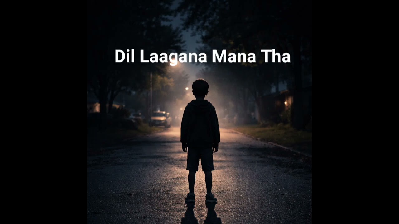 Dil Laagana Mana Tha💔