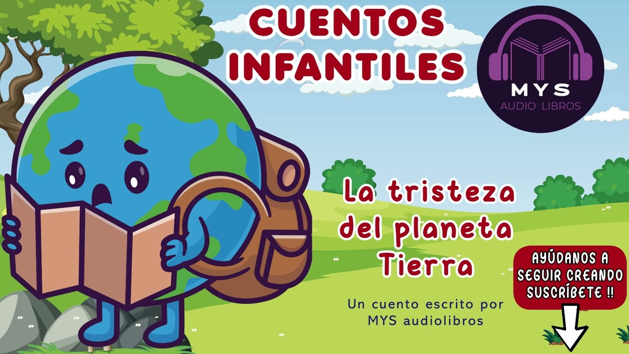 Cuentos infantiles en español / La tristeza del planeta tierra