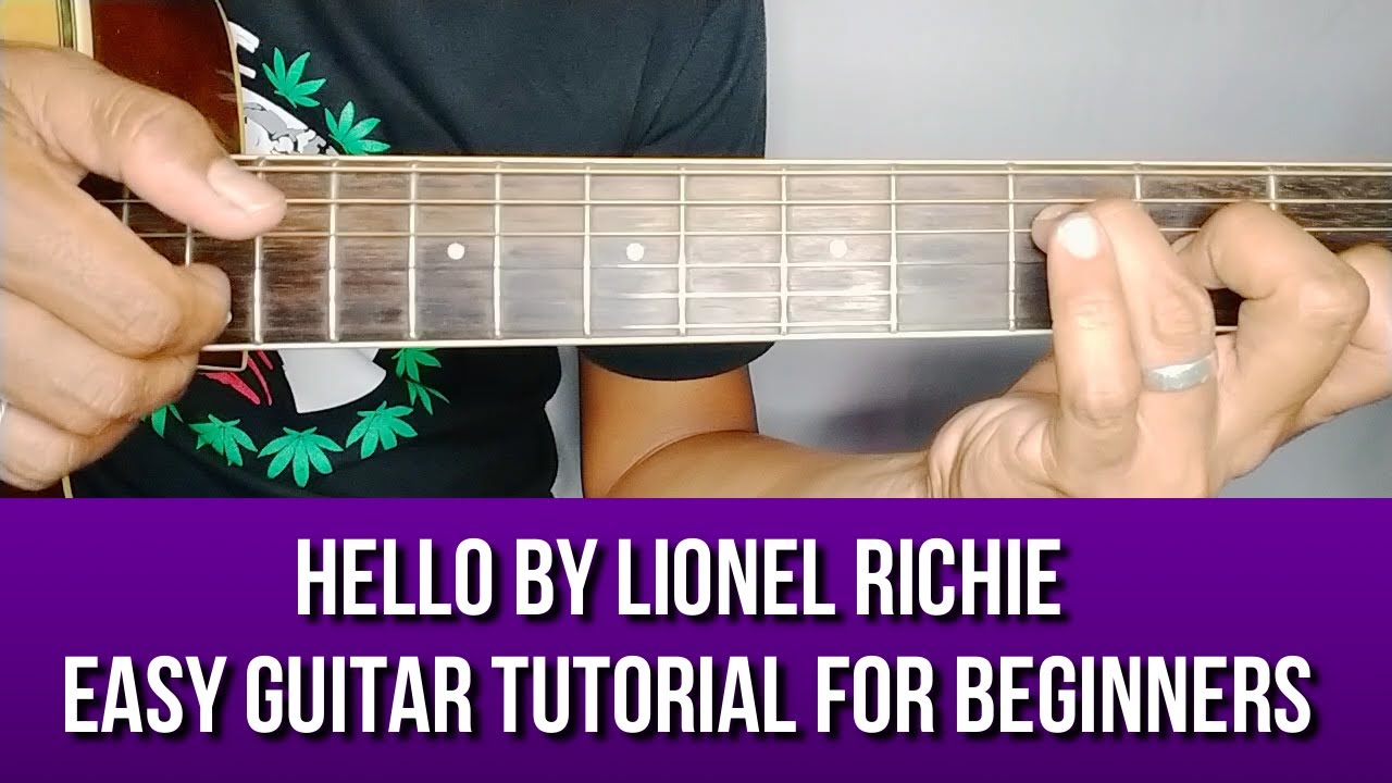 HOW TO PLAY HELLO BY LIONEL RICHIE EASY GUITAR TUTORIAL FOR BEGINNERS BY PARENG MIKE