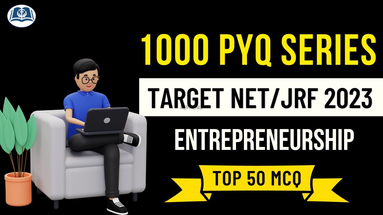 1000 PYQ Series | Part XIV | UGC NET 2023 | Commerce | Management | Entrepreneurship