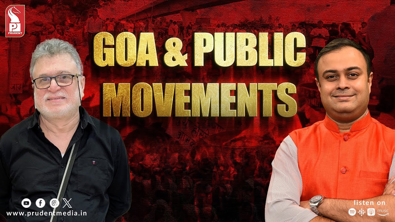 Goa & Public movements | Sandesh Prabhudesai | Senior Journalist | Prudent | 190126
