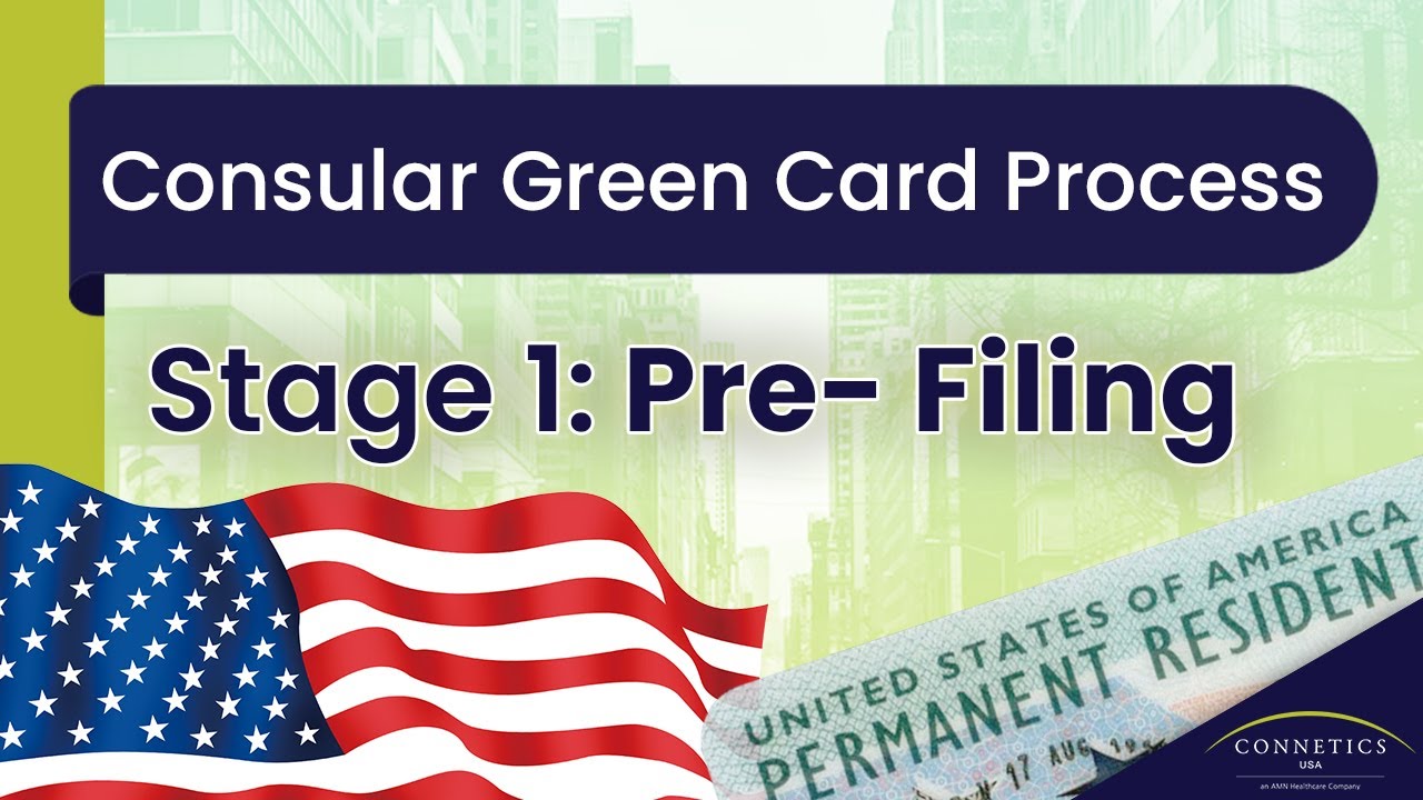 Stage 1 of Consular Green Card Process