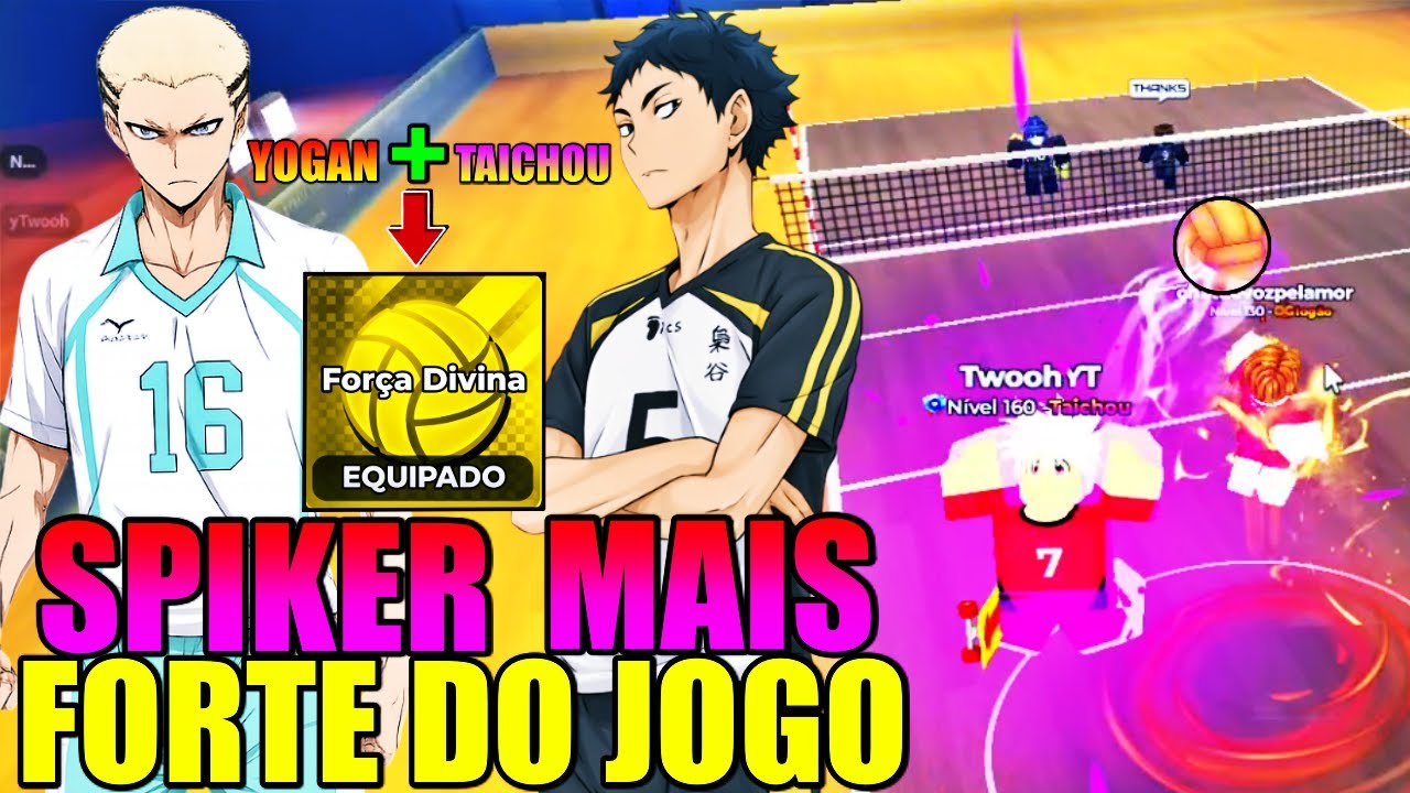 YOGAN+TAICHOU+FORÇA DIVINA= NOVO SPIKER MAIS FORTE DO VOLLEYBALL LEGENDS! A BOLA ESTÁ TELEPORTANDO..
