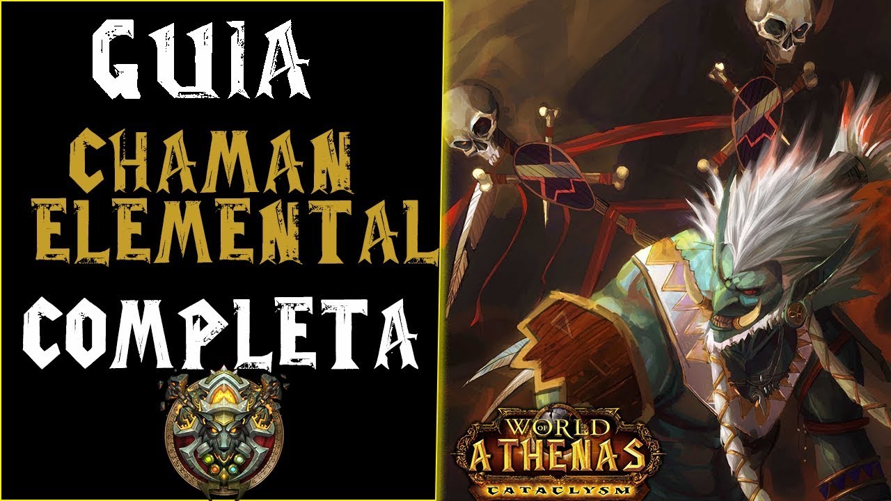 ⚡️ Guia Completa y Actualizada Chaman Elemental PvE 4.3.4 ⚡️// Athenas WoW