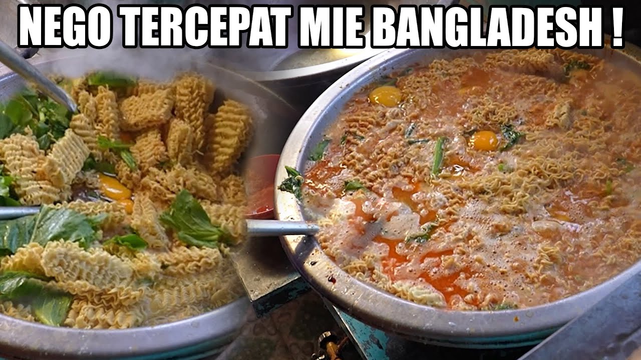 NEGO MIE BANGLADESH MEDAN, GW  KAGET MASUKNYA 80 BUNGKUS !