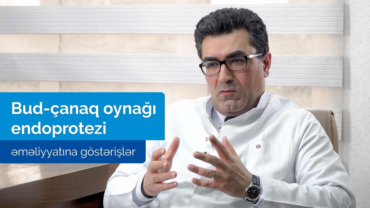 Bud-çanaq oynağı protezlərinə göstərişlər #DrRəşadZeynalov #Travmatoloq #BudçanaqOynağıProtezləri